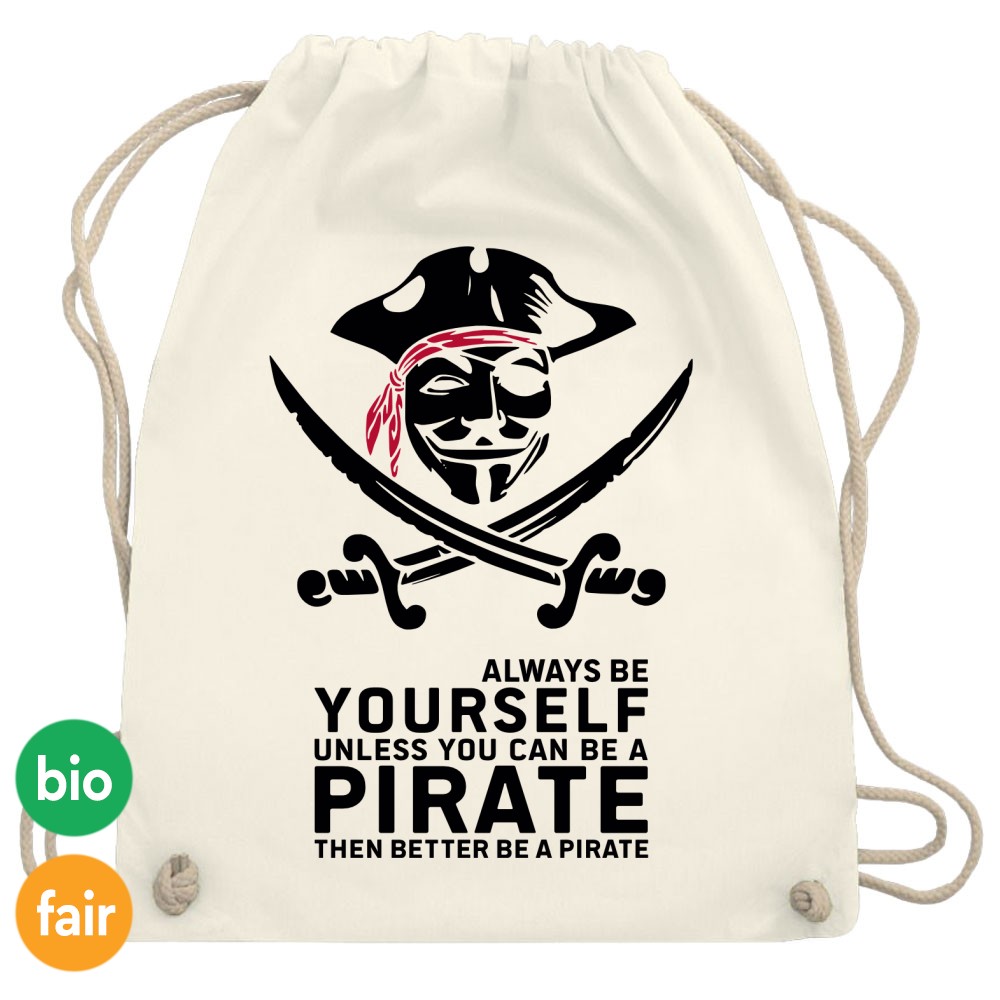 Turnbeutel / Stoff-Rucksack »Better be a pirate!«