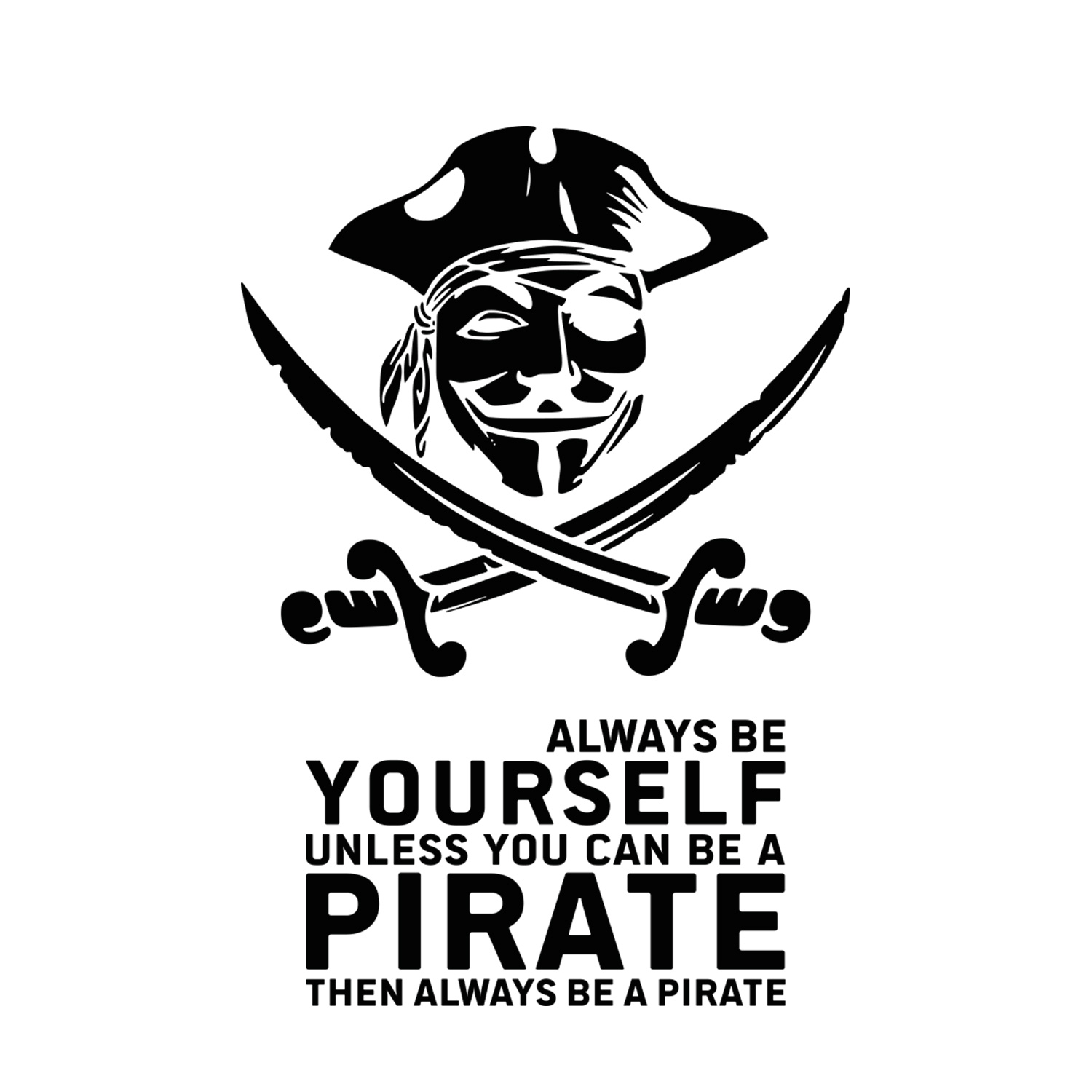 Tasse »Always be a pirate«