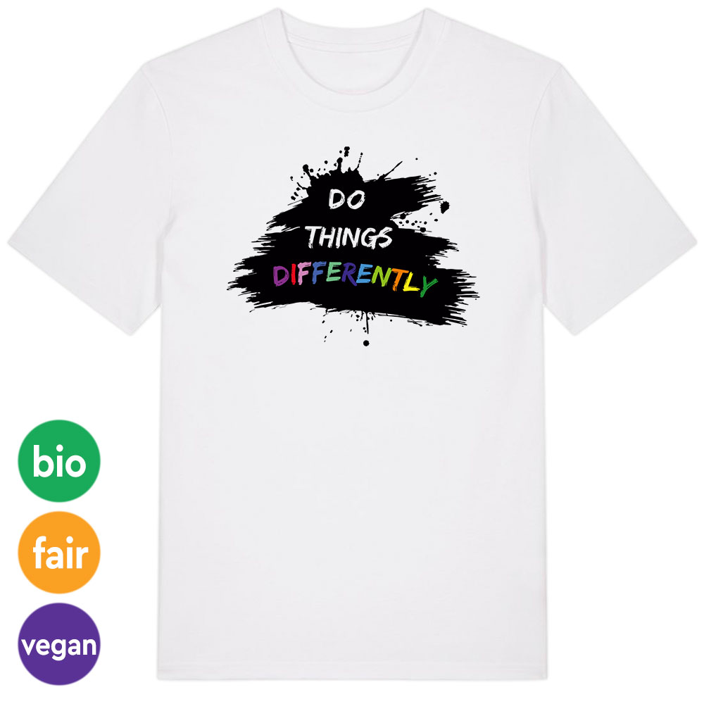 T-Shirt »Do things differently«